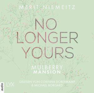 Buchcover No Longer Yours - Mulberry Mansion | Merit Niemeitz | EAN 9783966352581 | ISBN 3-96635-258-3 | ISBN 978-3-96635-258-1