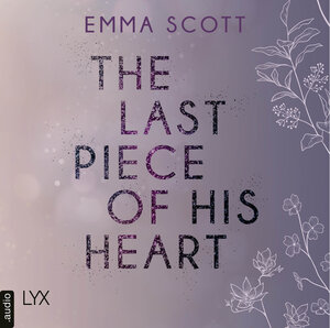 Buchcover The Last Piece of His Heart | Emma Scott | EAN 9783966352772 | ISBN 3-96635-277-X | ISBN 978-3-96635-277-2