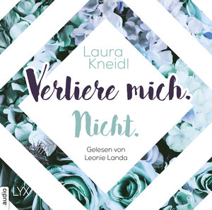 Buchcover Verliere mich. Nicht. | Laura Kneidl | EAN 9783966353854 | ISBN 3-96635-385-7 | ISBN 978-3-96635-385-4
