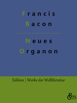 Buchcover Neues Organon | Francis Bacon | EAN 9783966370035 | ISBN 3-96637-003-4 | ISBN 978-3-96637-003-5