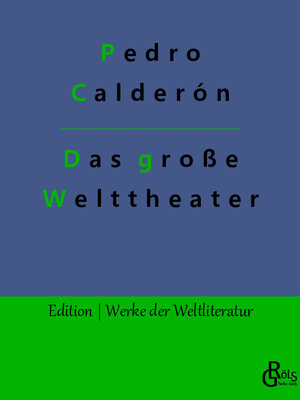 Buchcover Das große Welttheater | Pedro Calderón de la Barca | EAN 9783966370219 | ISBN 3-96637-021-2 | ISBN 978-3-96637-021-9
