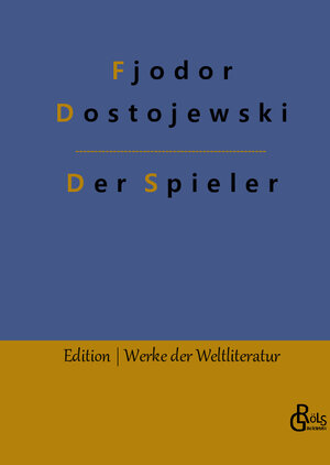 Buchcover Der Spieler | Fjodor Dostojewski | EAN 9783966370790 | ISBN 3-96637-079-4 | ISBN 978-3-96637-079-0
