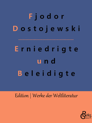 Buchcover Erniedrigte und Beleidigte | Fjodor Dostojewski | EAN 9783966370905 | ISBN 3-96637-090-5 | ISBN 978-3-96637-090-5