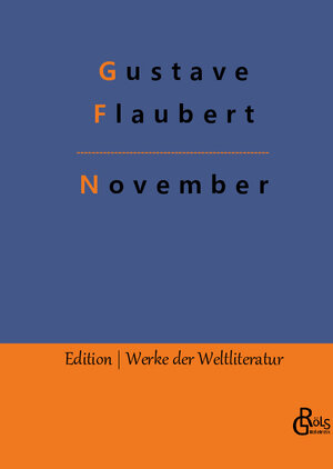 Buchcover November | Gustave Flaubert | EAN 9783966371636 | ISBN 3-96637-163-4 | ISBN 978-3-96637-163-6