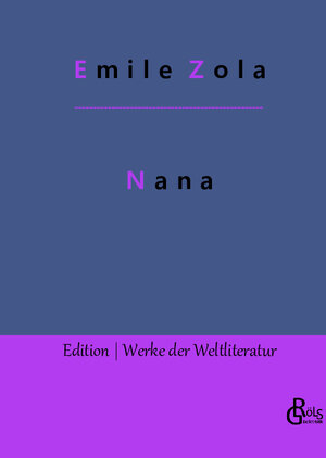 Buchcover Nana | Emile Zola | EAN 9783966372411 | ISBN 3-96637-241-X | ISBN 978-3-96637-241-1