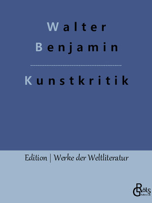 Buchcover Kunstkritik | Walter Benjamin | EAN 9783966373340 | ISBN 3-96637-334-3 | ISBN 978-3-96637-334-0