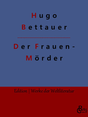 Buchcover Der Frauenmörder | Hugo Bettauer | EAN 9783966373470 | ISBN 3-96637-347-5 | ISBN 978-3-96637-347-0