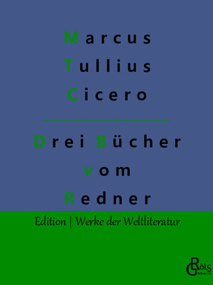 Buchcover Drei Bücher vom Redner | Marcus Tullius Cicero | EAN 9783966373852 | ISBN 3-96637-385-8 | ISBN 978-3-96637-385-2