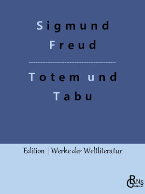 Buchcover Totem und Tabu | Sigmund Freud | EAN 9783966376051 | ISBN 3-96637-605-9 | ISBN 978-3-96637-605-1