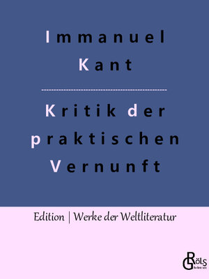 Buchcover Kritik der praktischen Vernunft | Immanuel Kant | EAN 9783966376846 | ISBN 3-96637-684-9 | ISBN 978-3-96637-684-6