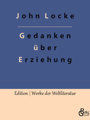 Buchcover Gedanken über Erziehung | John Locke | EAN 9783966377287 | ISBN 3-96637-728-4 | ISBN 978-3-96637-728-7