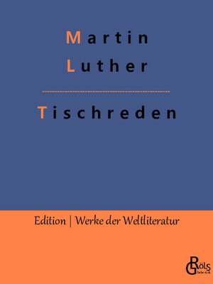 Buchcover Tischreden | Martin Luther | EAN 9783966377430 | ISBN 3-96637-743-8 | ISBN 978-3-96637-743-0