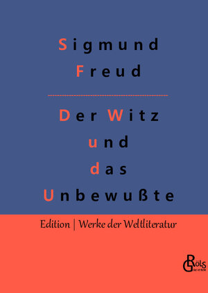 Buchcover Der Witz und seine Beziehung zum Unbewußten | Sigmund Freud | EAN 9783966378000 | ISBN 3-96637-800-0 | ISBN 978-3-96637-800-0