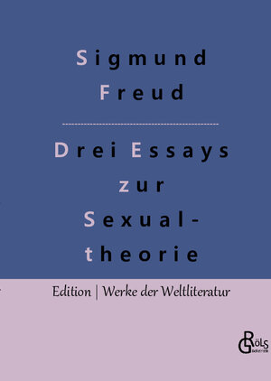 Buchcover Drei Abhandlungen zur Sexualtheorie | Sigmund Freud | EAN 9783966378017 | ISBN 3-96637-801-9 | ISBN 978-3-96637-801-7