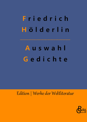 Buchcover Auswahl Gedichte | Friedrich Hölderlin | EAN 9783966378550 | ISBN 3-96637-855-8 | ISBN 978-3-96637-855-0