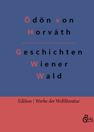 Buchcover Geschichten aus dem Wiener Wald | Ödön von Horváth | EAN 9783966378581 | ISBN 3-96637-858-2 | ISBN 978-3-96637-858-1