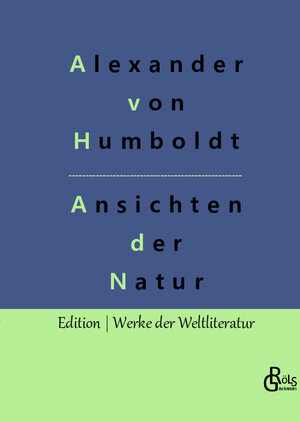 Buchcover Ansichten der Natur | Alexander von Humboldt | EAN 9783966378642 | ISBN 3-96637-864-7 | ISBN 978-3-96637-864-2
