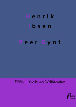 Buchcover Peer Gynt | Henrik Ibsen | EAN 9783966378741 | ISBN 3-96637-874-4 | ISBN 978-3-96637-874-1