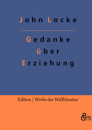 Buchcover Gedanke über Erziehung | John Locke | EAN 9783966379281 | ISBN 3-96637-928-7 | ISBN 978-3-96637-928-1