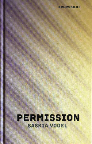 Buchcover Permission | Saskia Vogel | EAN 9783966390248 | ISBN 3-96639-024-8 | ISBN 978-3-96639-024-8