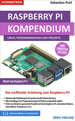 Buchcover Raspberry Pi Kompendium | Sebastian Pohl | EAN 9783966450287 | ISBN 3-96645-028-3 | ISBN 978-3-96645-028-7