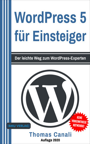 Buchcover WordPress 5 für Einsteiger | Thomas Canali | EAN 9783966450515 | ISBN 3-96645-051-8 | ISBN 978-3-96645-051-5