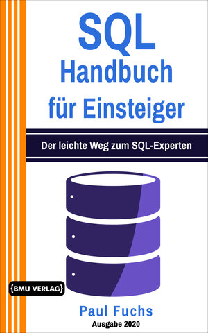 Buchcover SQL | Paul Fuchs | EAN 9783966450706 | ISBN 3-96645-070-4 | ISBN 978-3-96645-070-6