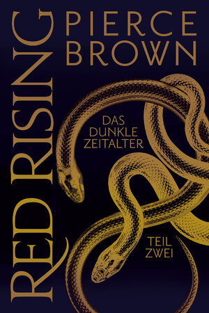 Buchcover Red Rising: Das dunkle Zeitalter - Teil 2 | Pierce Brown | EAN 9783966580373 | ISBN 3-96658-037-3 | ISBN 978-3-96658-037-3