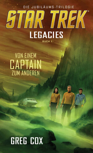 Buchcover Star Trek - Legacies 1: Von einem Captain zum anderen | Greg Cox | EAN 9783966583268 | ISBN 3-96658-326-7 | ISBN 978-3-96658-326-8