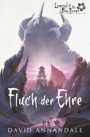 Buchcover Legend of the Five Rings: Fluch der Ehre | Annandale David | EAN 9783966584081 | ISBN 3-96658-408-5 | ISBN 978-3-96658-408-1