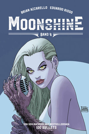 Buchcover Moonshine 4 | Brian Azzarello | EAN 9783966584715 | ISBN 3-96658-471-9 | ISBN 978-3-96658-471-5