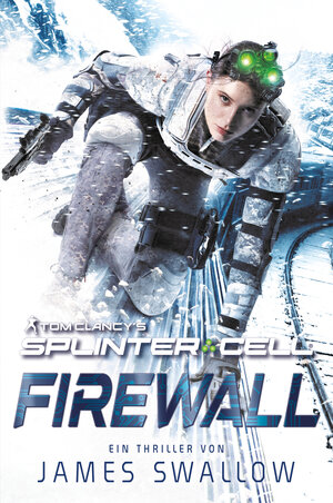 Buchcover Tom Clancy’s Splinter Cell: Firewall | James Swallow | EAN 9783966586702 | ISBN 3-96658-670-3 | ISBN 978-3-96658-670-2