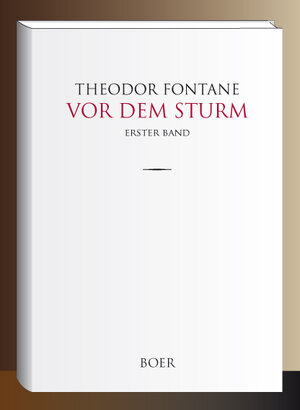 Buchcover Vor dem Sturm Band 1 | Theodor Fontane | EAN 9783966620895 | ISBN 3-96662-089-8 | ISBN 978-3-96662-089-5