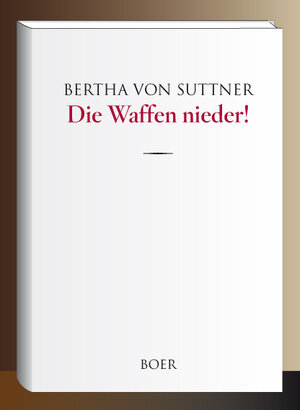Buchcover Die Waffen nieder! | Bertha von Suttner | EAN 9783966621120 | ISBN 3-96662-112-6 | ISBN 978-3-96662-112-0