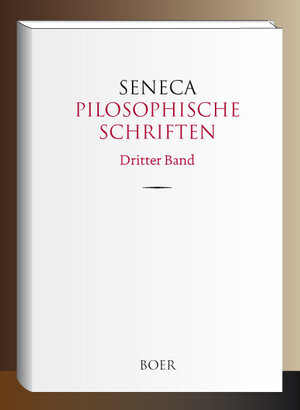 Buchcover Pilosophische Schriften, Band 3 | Lucius Annaeus Seneca | EAN 9783966622691 | ISBN 3-96662-269-6 | ISBN 978-3-96662-269-1