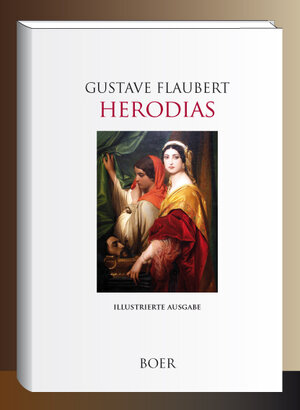 Buchcover Herodias | Gustave Flaubert | EAN 9783966622943 | ISBN 3-96662-294-7 | ISBN 978-3-96662-294-3