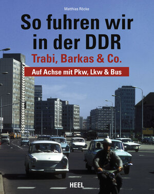 Buchcover So fuhren wir in der DDR | Matthias Röcke | EAN 9783966641357 | ISBN 3-96664-135-6 | ISBN 978-3-96664-135-7