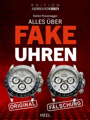 Buchcover Alles über Fake-Uhren | Stefan Friesenegger | EAN 9783966645379 | ISBN 3-96664-537-8 | ISBN 978-3-96664-537-9