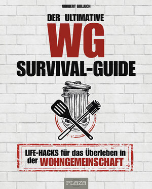 Buchcover Der ultimative WG-Survival-Guide | Norbert Golluch | EAN 9783966646871 | ISBN 3-96664-687-0 | ISBN 978-3-96664-687-1