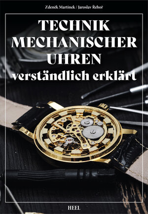 Buchcover Technik mechanischer Uhren – verständlich erklärt | Martínek | EAN 9783966647366 | ISBN 3-96664-736-2 | ISBN 978-3-96664-736-6
