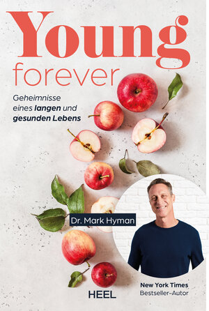 Buchcover Young Forever - auf ewig jung (deutsche Ausg.) | Hyman Mark | EAN 9783966648639 | ISBN 3-96664-863-6 | ISBN 978-3-96664-863-9