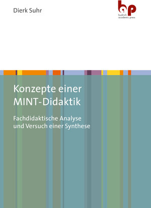 Buchcover Konzepte einer MINT-Didaktik | Dierk Suhr | EAN 9783966650670 | ISBN 3-96665-067-3 | ISBN 978-3-96665-067-0