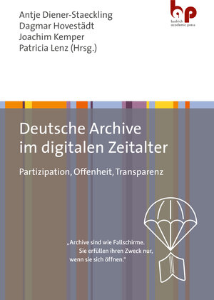 Buchcover Deutsche Archive im digitalen Zeitalter  | EAN 9783966659673 | ISBN 3-96665-967-0 | ISBN 978-3-96665-967-3