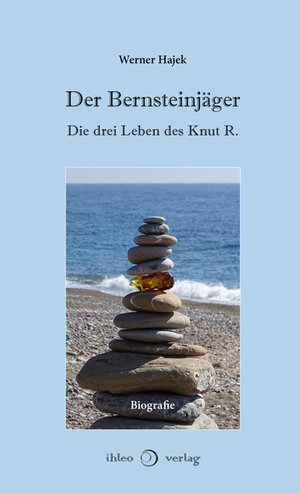 Buchcover Der Bernsteinjäger | Werner Hajek | EAN 9783966660006 | ISBN 3-96666-000-8 | ISBN 978-3-96666-000-6