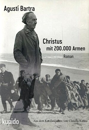 Buchcover Christus mit 200.000 Armen | Agustí Bartra | EAN 9783966752909 | ISBN 3-96675-290-5 | ISBN 978-3-96675-290-9
