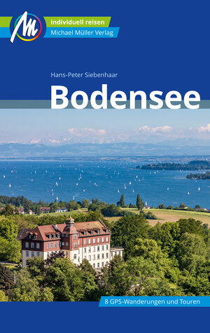 Buchcover Bodensee Reiseführer Michael Müller Verlag | Siebenhaar, Hans-Peter | EAN 9783966852135 | ISBN 3-96685-213-6 | ISBN 978-3-96685-213-5
