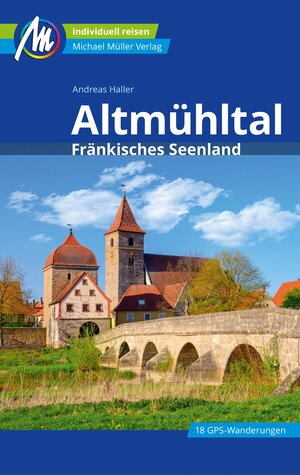 Buchcover Altmühltal Reiseführer Michael Müller Verlag | Andreas Haller | EAN 9783966852432 | ISBN 3-96685-243-8 | ISBN 978-3-96685-243-2
