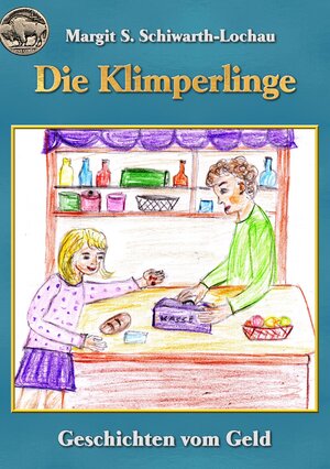 Buchcover Die Klimperlinge | Margit S. Schiwarth-Lochau | EAN 9783966920858 | ISBN 3-96692-085-9 | ISBN 978-3-96692-085-8