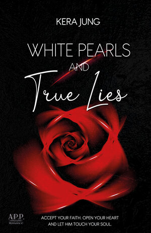 Buchcover White Pearls and true Lies | Kera Jung | EAN 9783966981118 | ISBN 3-96698-111-4 | ISBN 978-3-96698-111-8