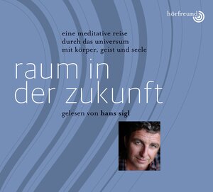 Buchcover Raum in der Zukunft: Gelesen von Hans Sigl | Hagemeyer  Pablo | EAN 9783966981651 | ISBN 3-96698-165-3 | ISBN 978-3-96698-165-1